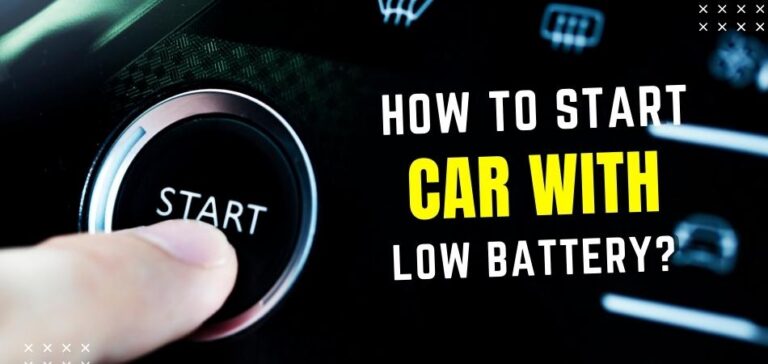 How To Start Car With Low Battery